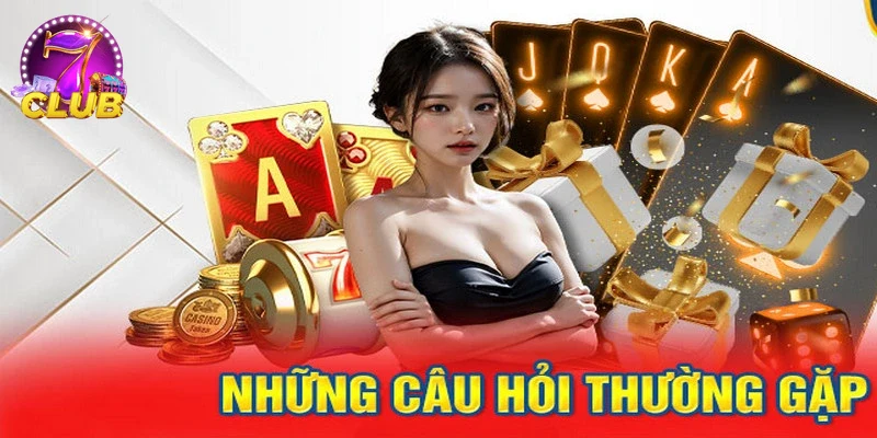 Trải nghiệm người chơi tại CÂU HỎI THƯỜNG GẶP